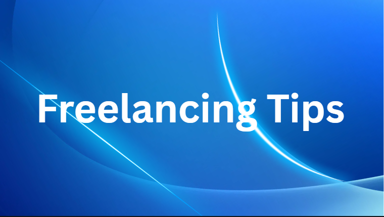 Freelancing Tips