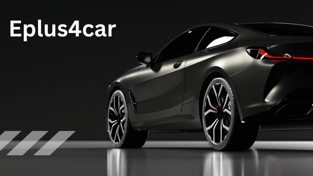 Eplus4car